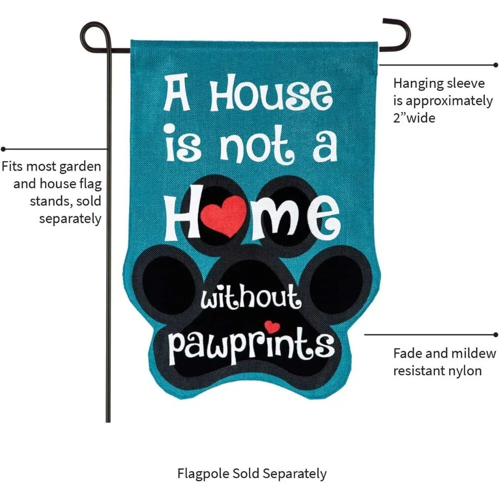 House is Not a Home without Pawprints Garden Flag 12x18 Double Sided | Paw Print - Picture 5 of 8